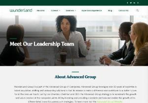 Staffing and Outsourcing Solutions - WunderLand Group is a part of the Advanced Group of Companies. Advanced Group leverages over 30 years of expertise in talent acquisition, staffing and outsourcing solutions to fuel its mission to make a difference and contribute to a better future for all the lives we touch.