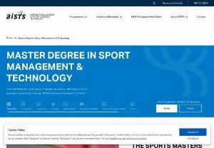 Accelerate Your Career in the International Sport Industry - AISTS has offered the AISTS MAS (Master of Advanced Studies in Sports Management and Technology) since 2003; a unique international postgraduate degree taught over 15 months in Lausanne. The AISTS MAS diploma is co-signed by EPFL, the University of Geneva and the University of Lausanne.