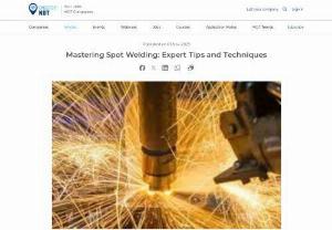 Mastering Spot Welding: Expert Tips and Techniques - Discover essential tips for spot welding, from proper electrode selection to optimizing heat control. Master the art of precise and efficient joins.