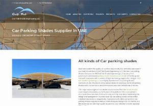 car parking shade companies in uae - Our claim to fame is outstanding and dedicated crew of engineers which makes us pundit in executing steel works for roof features and fabric shade structures. We have an excellent force that are capable of executing any kind of project which is related to Steel structure, Tensile structure, Canopies and Car parking shades.