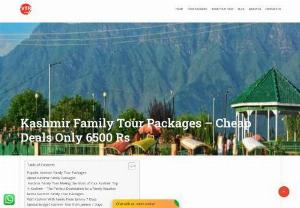 Kashmir Family Tour - we offer the best and cheap kashmir family tour packages book with us get the cheap deals now for our side