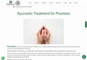 Ayurvedic Treatment for Psoriasis in India - Psoriasis is a chronic autoimmune condition that causes red, scaly patches on the skin. Ayurveda offers a holistic approach to managing psoriasis by addressing the underlying causes and supporting the body's natural healing processes. Ayurvedic Treatment for Psoriasis can be effectively treated through Panchakarma therapies, which include Ayurveda treatment methods for the complete detoxification of the body.