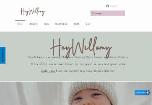 HayWillamy - HayWillamy is a leading Childrens Clothing Store based in Ballarat,Victoria.  Since 2020, weve been known for our great service and great style.  Order now from our  custom and hand made collection
