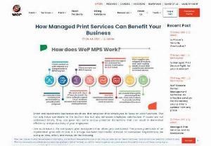 Benefits of Managed Print Services - WeP Digital - Discover the benefits of Managed Print Services by WeP Digital. Streamline your printing processes, reduce costs, and enhance productivity efficiently.