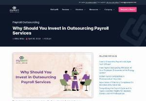 Why Should You Invest in Outsourcing Payroll Services - Employing an outside company to handle all payroll-related duties is known as outsourcing payroll services in a business. The main reasons for using payroll management services are to cut costs and free up time when handling payroll-related financial operations. Employing a third party to handle payroll operations frees up a company from having to recruit and educate a sizable in-house payroll team, buy suitable payroll software, and keep up with complicated tax regulations.