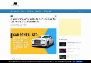 Car Rental SEO: A Comprehensive Guide to Perform SEO - Boost your car rental SEO business with effective strategies. Learn how to optimize your website, target local customers, create valuable content, and dominate search engine rankings for increased bookings and revenue.