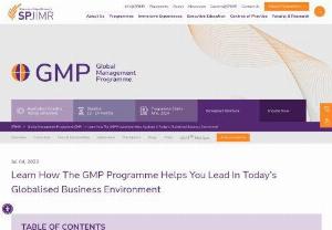 Learn How The GMP Programme Helps You Lead In Todays Globalised Business Environment - Discover how SPJIMR's GMP Programme empowers you to lead in today's globalized business environment. Gain insights into the program's comprehensive curriculum, international exposure, and practical learning experiences that equip you with the skills and knowledge to excel as a leader in the global marketplace.