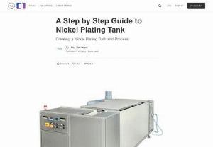 A Step by Step Guide to Nickel Plating Tank - The nickel plating tank plays a crucial role in the electroplating procedure, facilitating the deposition of a nickel layer onto a substrate surface. This tank acts as a container for the plating solution, also referred to as the electrolyte or bath.