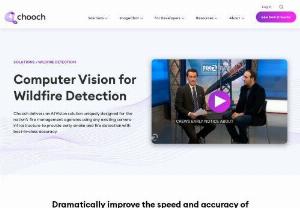 AI Vision for Wildfire Detection - Chooch delivers an AI Vision solution uniquely designed for the nations fire management agencies using any existing camera infrastructure to provide early smoke and fire detection with best-in-class accuracy.