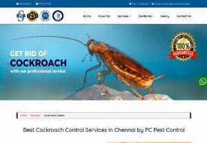 Get best Cockroach control service in Chennai - PC pest control, Chennais pest control service provider, offer the most advanced gel treatment for cockroaches for residential and commercial pest control. This treatment is safe, quick, effective and stress-free.