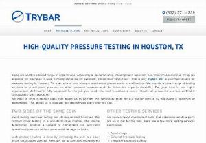 leak testing houston tx - At the TRYBAR, we offer industrial pressure testing services in Houston, Texas. On our site you could find further information.