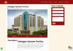 Investor Arena | Mahagun Sarovar Portico - Mahagun Sarovar Portico Suites, is a premium business hotel, located just nearby GeoSystems & Survey Softwares and 11 kilometres from Akshardham temple.