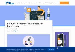 Product Reengineering Process for Enterprises - Businesses can always maintain a strong market which can innately result in greater success and customer satisfaction. Additionally, product reengineering allows businesses to stay relevant and desirable in the face of changing market trends and customer demands.