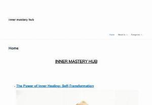 Inner Mastery Hub - Mental, Emotional And Psychological Well Being