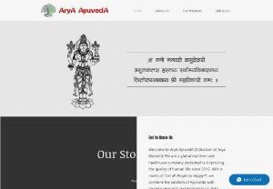 AryA AyuvedA - AryA AyuvedA is a global nutrition and healthcare company dedicated to improving the quality of human life since 2016. With a motto of 
