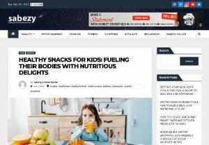 Healthy Snacks for Kids: Fueling Their Bodies with Nutritious Delights | Sabezy - It's important to select snacks that not only have a nice flavor but also offer essential nutrients for children's developing bodies. The significance of nutritious snacks for kids and suggestions for developing healthy snack habits will be covered in this blog.