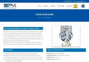 Rotor Stator Mixers  Manufacturers: Designs and High Shear Capabilities - Explore the fundamentals of rotor stator mixers and their wide range of applications.