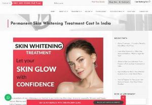 Permanent Skin Whitening Treatment Cost India - Skin whitening targets dark patches, darker areas, dark spots, age spots, melasma, hyperpigmentation, and uneven skin tone. Skin lightening treatment helps in reducing the amount of melanin, the pigment essential for the dark color of skin. Jobs like freckle removing, skin bleaching, and skin lightening and whitening are done by this treatment.