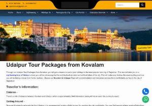 Udaipur Tour Packages from Kovalam - Udaipur Tour Packages from Kovalam, Kovalam To Udaipur Tour Package, Book Udaipur Packages From Kovalam at Best Price, Trip Plan Itinerary.