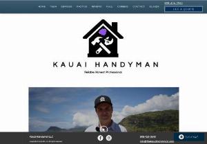 KAUAI HANDYMAN LLC - About Us Aloha,  We aim to be a blessing to you.      