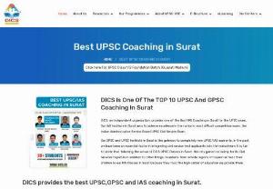 Delhi Institute Of Civil Services: Best UPSC Coaching in Surat | IPS/IAS Coaching in Surat - Looking for the best UPSC classes in Surat? Look no further than DICS, the top-rated UPSC/IAS coaching institute in the city. With a proven track record of success, DICS offers comprehensive and result-oriented coaching to aspiring civil servants. Our experienced faculty members possess in-depth knowledge of the UPSC syllabus and exam pattern, ensuring that you receive the best guidance and preparation. We provide a structured curriculum that covers all essential subjects, including...