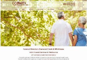 Personalised & Compassionate Funeral Services in Diamond Creek - Hall's Funeral Services - Hall's Funeral Services has been a trusted pillar of support for countless families, providing personalised and compassionate funerals in the heart of Melbourne's northern suburbs. Our dedicated team stands ready to assist you during this challenging time. Give us a call today, and let us help you honor your loved ones in a meaningful way.