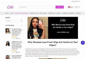 Why Glueless Lace Front Wigs Are Gentle on Your Edges? - In recent years, a new alternative has emerged  glueless lace front wigs. These wigs offer a gentle and safe solution for those concerned about preserving their natural hairline and edges. 