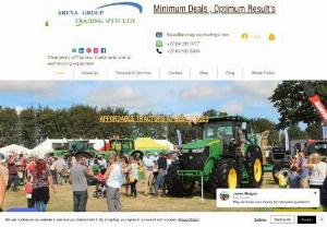 Arena Group Tradings - Driving Agriculture Forward with our wide product range We are currently one of the leading suppliers, importers, and exporters of tractors,| We sell all Tractors. We have the largest supply of tractor stock available. We have Agricultural implements / workshop / tractor parts.