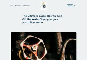 How to Turn Off the Water Supply to your Australian Home | The Plumbing and Electrical Doctor - Knowing how to turn off the water supply to your Australian home is an essential skill that every homeowner should possess.  Knowing how to turn off the water supply to your Australian home is an essential skill that every homeowner should possess.