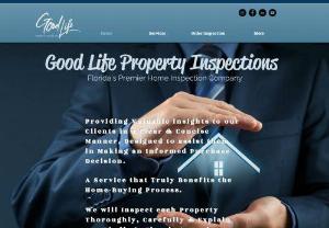 Good Life Property Inspections LLC - GOOD LIFE Property Inspections. The Name to Remember when Youre Interested in Buying Your next Home and You want to know whether you are making a Sound Investment!  Providing Valuable insights to our Clients in a Clear & Concise Manner, Designed to assist them in Making an Informed Purchase Decision.