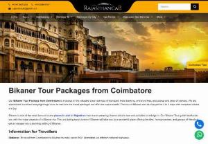 Bikaner Tour Packages from Coimbatore - Bikaner Tour Packages from Coimbatore, Coimbatore To Bikaner Tour Package, Book Bikaner Packages From Coimbatore at Best Price, Itinerary.  