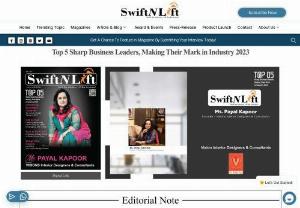 Swiftnlift Business Magazine/ Top 5 Sharp Business Leaders, Making Their Mark in Industry 2023 - Top 5 Sharp Business Leaders, Making Their Mark in Industry 2023 Step into the enchanting world of Payal Kapoor, where visionary leaders shine as guiding stars, illuminating the path to greatness in the ever-evolving architecture industry. As the curtains rise on the grand stage of SwiftNLift Business Magazine, a symphony of success stories unfolds, presenting the Top 5 Sharp Business Leaders making their mark in Industry 2023. Within the gilded pages of this meticulously curated...