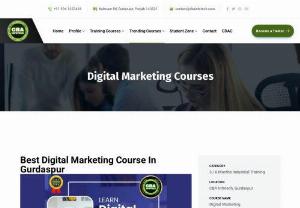 BEST DIGITAL MARKETING COURSE IN GURDASPUR - CBA Infotech provides Best digital marketing courses in gurdaspur including SEO, SMO, social media marketing and PPC (Pay per click).
