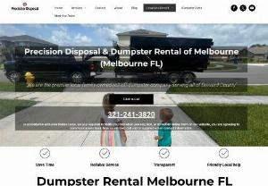 Precision Disposal and Dumpster Rental - Melbourne - Call 321-221-5664 for affordable dumpster rental in Melbourne, FL. Our company offers a wide range of dumpster sizes to suit your needs. Get a free quote!