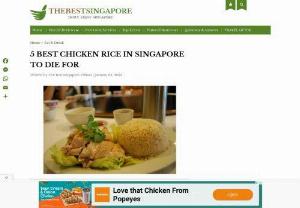 5 BEST CHICKEN RICE IN SINGAPORE TO DIE FOR - Singapore Airlines includes Hainanese chicken rice, a beloved local dish, in its menu. This culinary delight holds the 45th spot on CNN Go's 2011 list of the world's most delicious foods.  Chicken rice is ubiquitous across Singapore, available in hawker stalls, franchised outlets, and restaurants. Its delectable taste and affordable price make it a popular daily choice among both locals and travelers. If you're seeking the finest chicken rice experiences in...