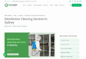Disinfection Cleaning Services In Sydney - In today&#39;s world, health and safety are vital, ensuring a clean and sanitary atmosphere. Professional disinfection cleaning services in Sydney are available whether you want to disinfect your house, business, or any commercial space. They will match your demands by providing high-quality disinfection services adapted to your requirements. A professional service provider will take all necessary efforts to eliminate potentially hazardous germs, bacteria, and viruses. 