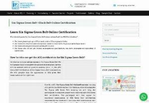 Six Sigma Green Belt +Black Belt Online Certification - What is Six sigma Green + Black belt & who should appear for six sigma green + black belt certification & get the ASQ Certification?