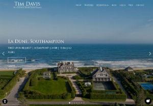 Tim Davis - Hamptons Luxury Market Leader - Lifelong Hamptons resident, for 40-years known as the expert in the Hamptons luxury real estate market and most recently ranked Number One Broker by WSJ.