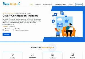 CISSP Online Certification Training Course - Get Certified Information Systems Security Professional from Shine BrightX. Our CISSP Certification Training Online provides you the knowledge and skills.