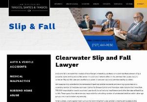 Clearwater Slip and Fall Lawyer - Injury victims should know that help for injuries sustained due to premises hazards is available. Contact a Clearwater slip and fall lawyer to build a case.