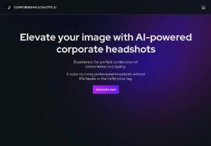 AI Corporate Headshots - Upgrade your digital presence with AI headshots. Evolve selfies into high-quality, AI-generated professional headshots instantly.