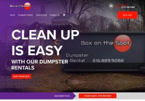 Box on the Spot, LLC - Looking for a dumpster rental company in Greenville, MI or the surrounding area? Box on the Spot offers dumpster rental services that are perfect for construction sites, estate cleanouts, and more. If you have a pile of debris or trash that you need to be gone, Box on the Spot is here to help with affordable dumpster rental pricing.