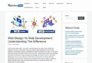 Web Design vs. Web Development: Understanding the Difference - Unravel the distinction between web design and web development. Discover their roles, functions, and how they collaborate to create stunning and functional websites. Dive into the world of design aesthetics and coding prowess today.