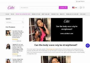 Can the body wave wig be straightened? - Among the myriad of wig styles available, the body wave wig stands out for its effortless elegance and natural-looking waves. However, wig enthusiasts often wonder if they can alter the texture of a body wave wig and straighten it for a sleek and polished look.