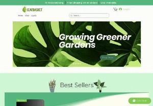 LeafBasket - At LeafBasket, we offer a wide variety of organic fertilizers to boost growth and provide plants the essential minerals, chemical free. We also provide Gardening tools. Our products can be used in Both Farms and Home Gardens.