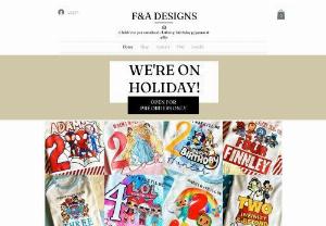 F&A Designs - Childrens Personalised Clothing, Birthday Pyjamas & Gifts