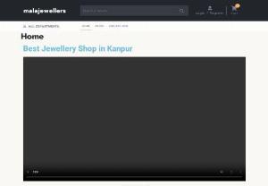 Jewellery shop in Kanpur - Welcome to Mala Jewelers, where beauty is defined and crafted with utmost precision. As a purveyor of exquisite fine jewelry, we take immense pride in curating timeless pieces that reflect the essence of your unique personality.