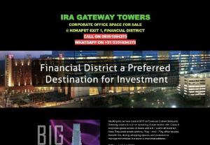 IRA GATEWAY TOWERS - Gateway towers is built on sprawling 3-acre land to offer Class-A corporate space across 25 floors with a 9.7 Lakhs sft Build Up Area. Regulated ample parking, Plug  and  Play office spaces, Smooth lifts, dining, shopping spaces, and professional management makes this tower a cherished address