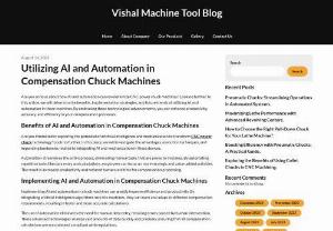 Utilizing AI and Automation in Compensation Chuck Machines - Are you curious about how AI and automation can revolutionize CNC power chuck machines? Look no further. In this article, we will delve into the benefits, implementation strategies, and future trends of utilizing AI and automation in these machines. By embracing these technological advancements, you can enhance productivity, accuracy, and efficiency in your compensation processes. 