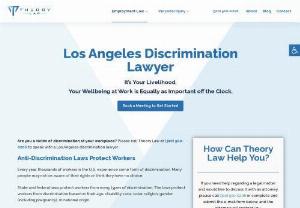 Discrimination Lawyer Los Angeles - Theory Law APC - Did your employer discriminate against you? Maximize your compensation by calling a top discrimination lawyer Los Angeles at (310) 500-0206.  #DiscriminationLawyerLosAngeles #DiscriminationLawyer #DiscriminationAttorney #EmploymentLawyer #EmployeeRights #LosAngeles #TheoryLawAPC